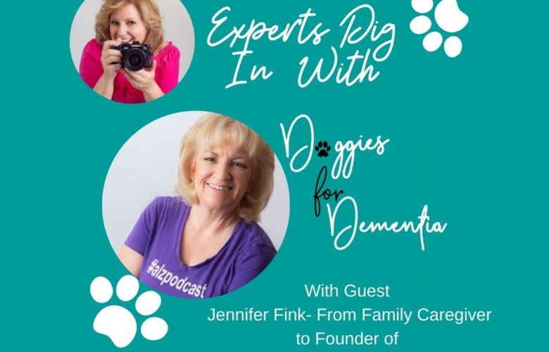 Experts Dig in with Doggies for Dementia with Jennifer Fink